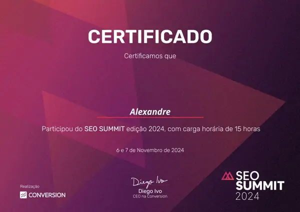 Certificado de participação de Alexandre Silva no SEO Summit 2024, da Conversion